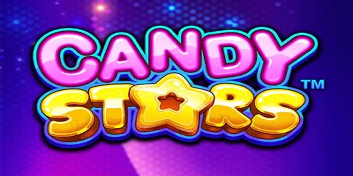 Candy Stars Menyusun Kemenangan Manis dalam Setiap Putaran