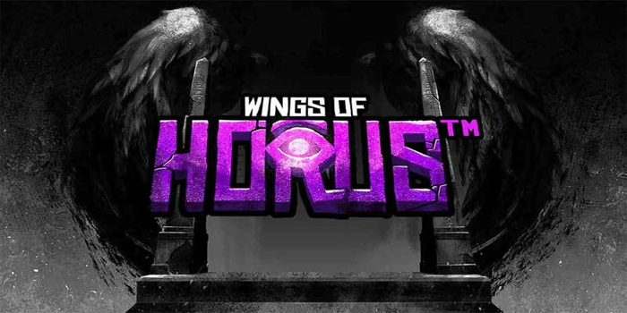 Rahasia Jitu Mudah Menang Besar di Slot Wings Of Horus