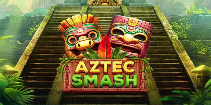 Cara Efektif Agar Meraih Kemenangan Besar Slot Aztec Smash