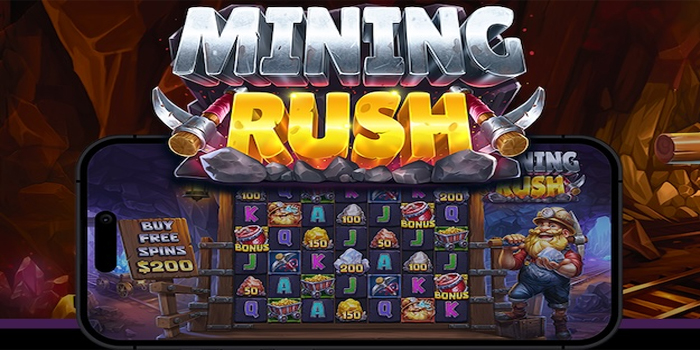 Bocoran Tips Bermain di Slot Mining Rush Meraih Cuan Besar